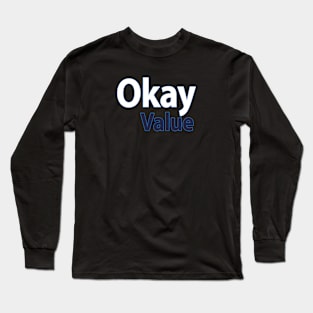 Okay Value Long Sleeve T-Shirt